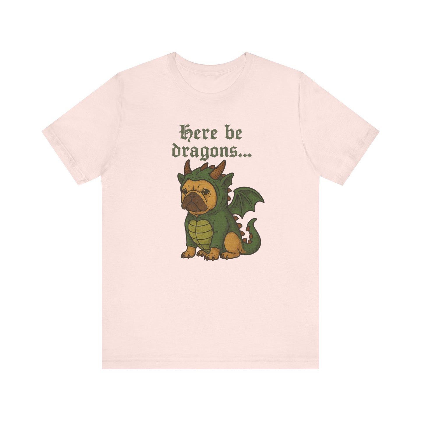 Fawn French Bulldog Here Be Dragons TShirt