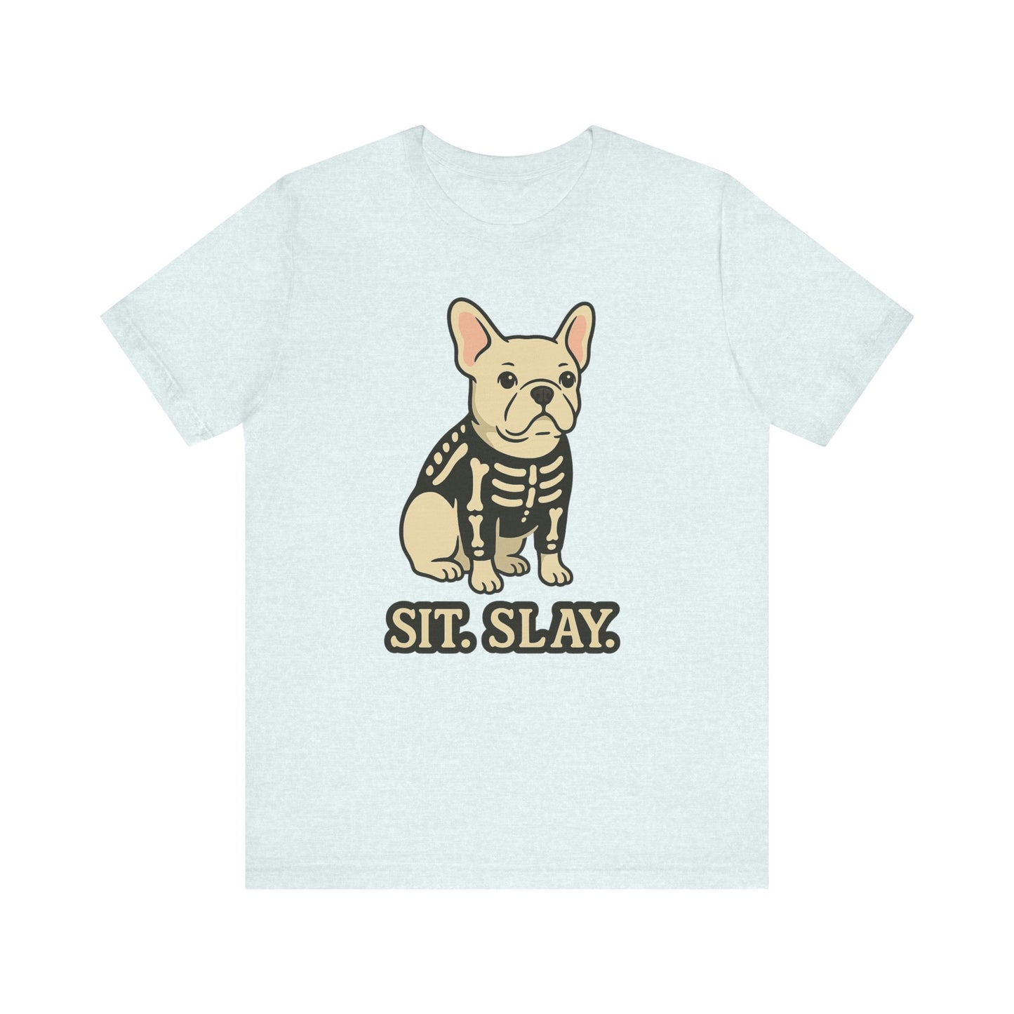 White French Bulldog Stay. Slay. Halloween TShirt
