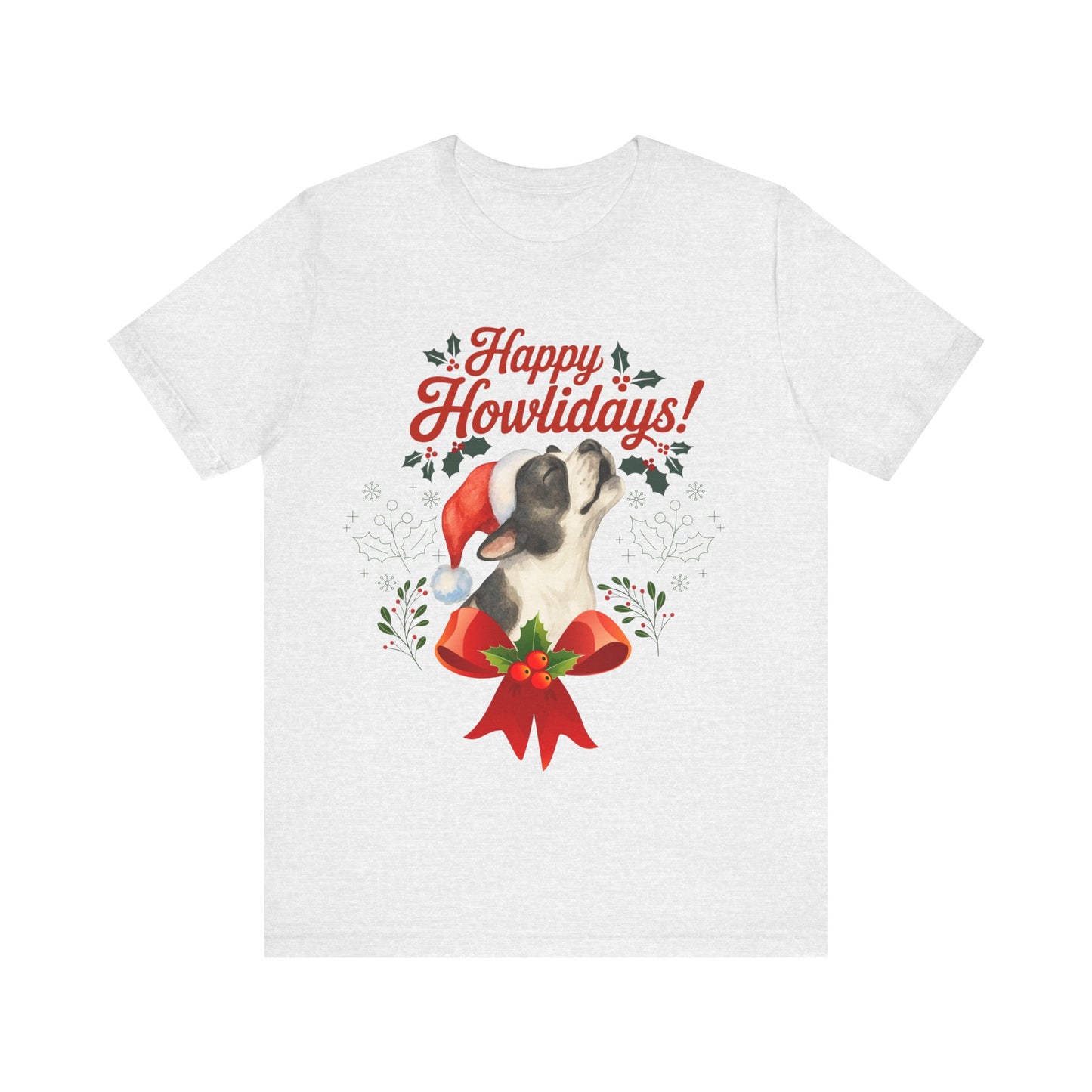 Piebald French Bulldog Happy Howlidays TShirt