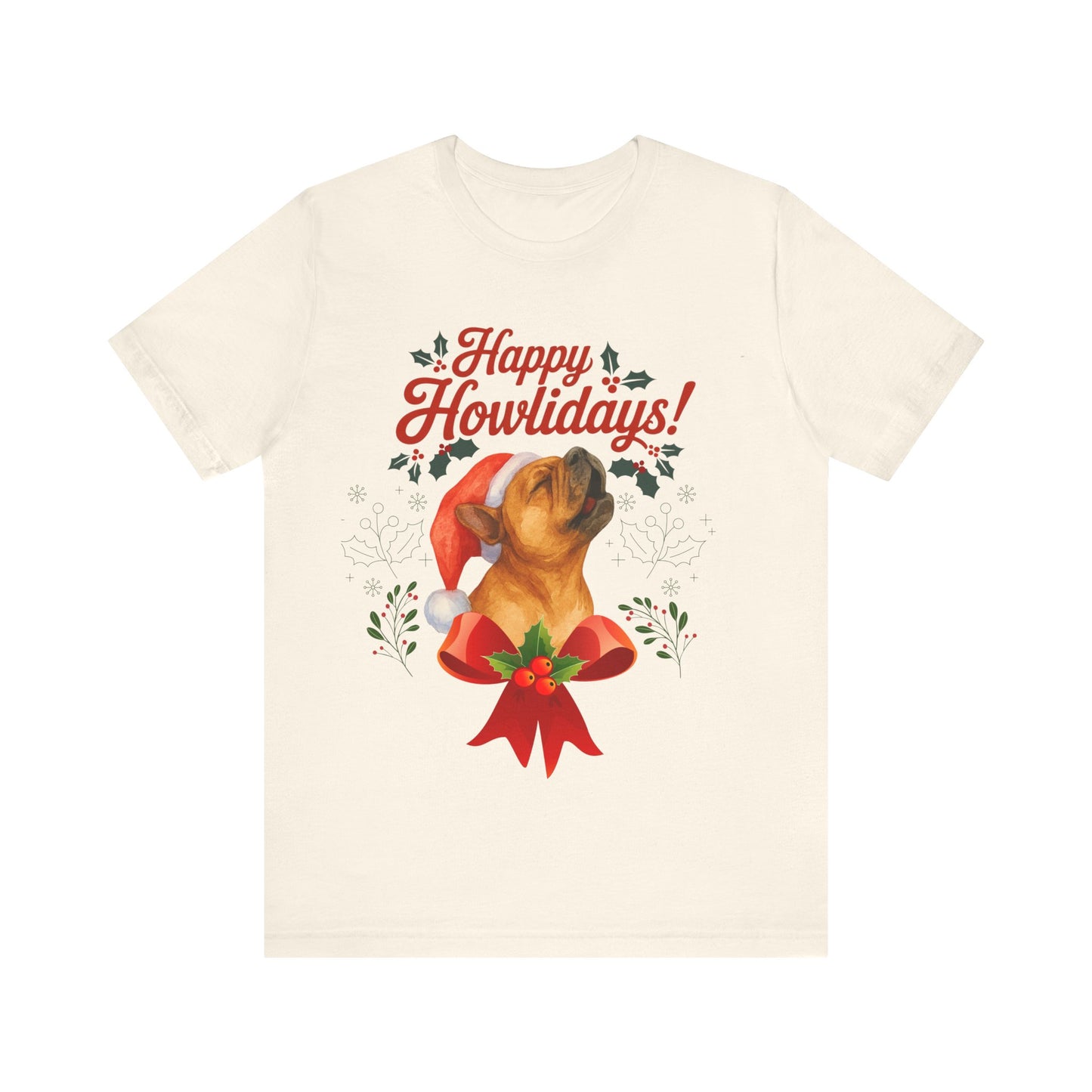 Fawn French Bulldog Happy Howlidays TShirt