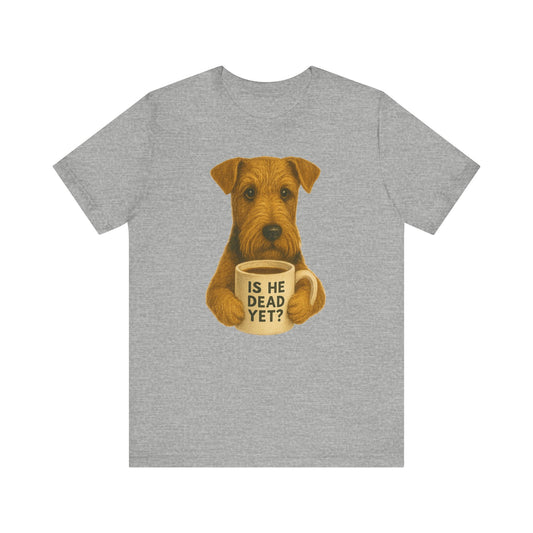 Airedale Terrier Dead Yet TShirt