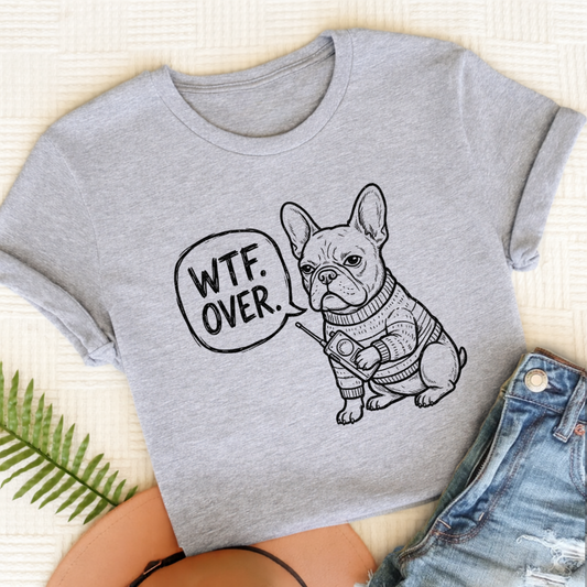 French Bulldog Walkie Talkie WTF Unisex TShirt Sport Grey