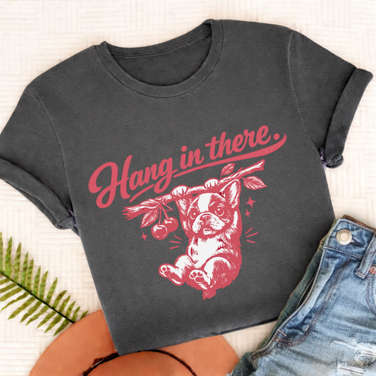 Frenchie Hang In There Unisex Tshirt Comfort Colors Pepper
