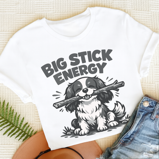 Cavalier Big Stick Energy Unisex TShirt White