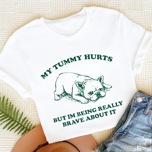 French Bulldog Tummy Hurts Funny Unisex TShirt White