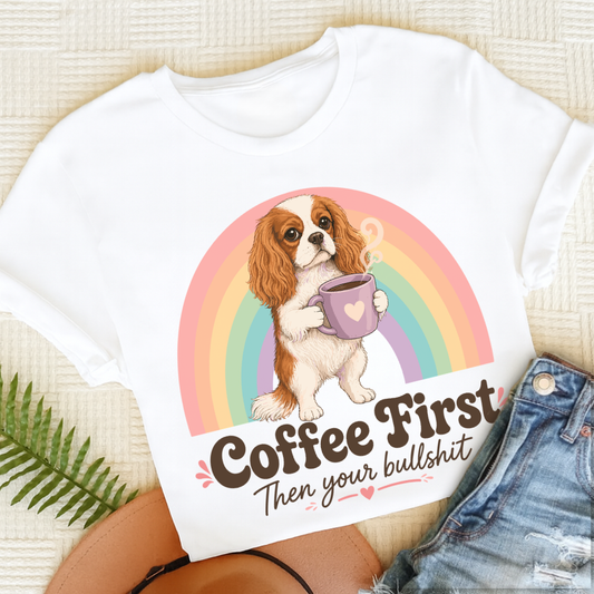 Personalized Cavalier Coffee First Unisex TShirt White
