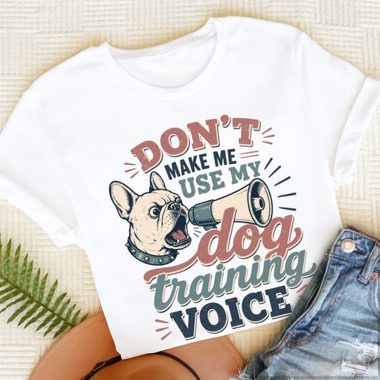 Custom Frenchie Dog Training Voice Unisex TShirt White