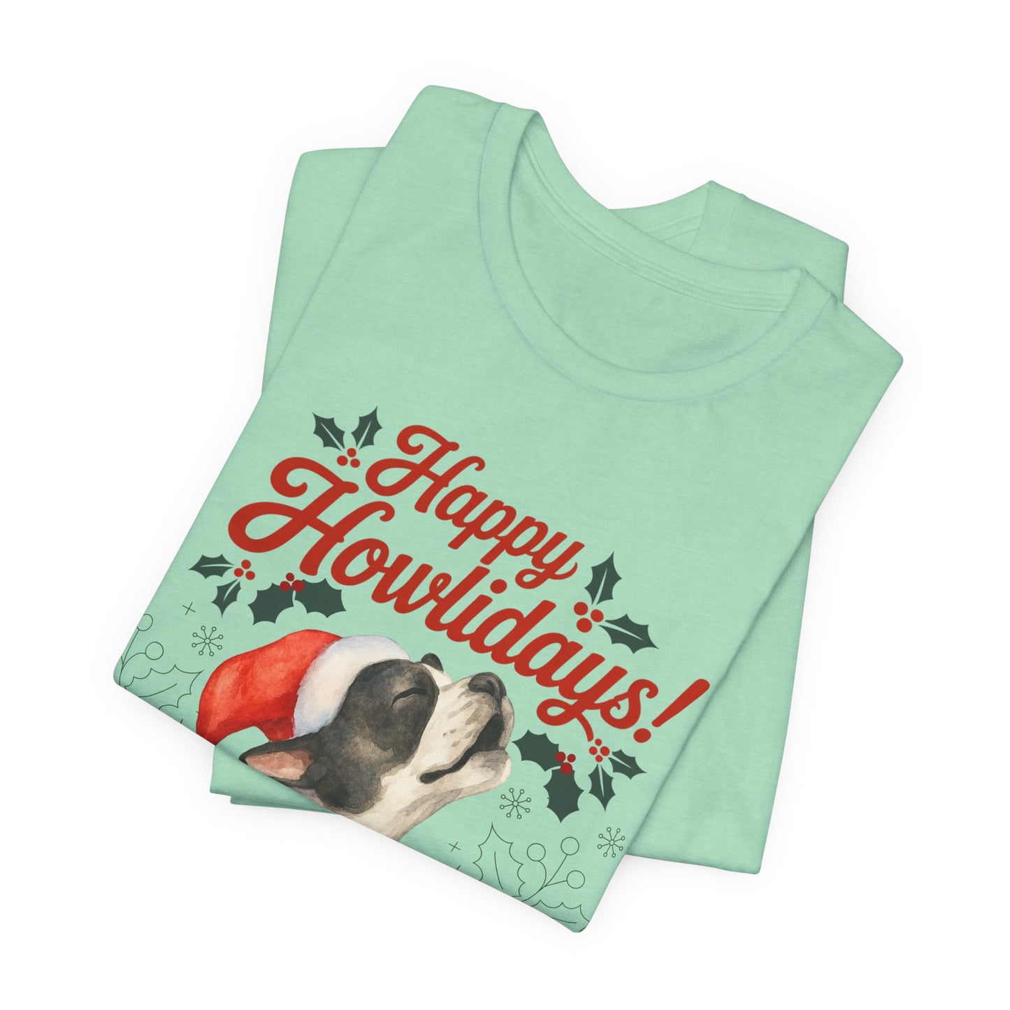 Piebald French Bulldog Happy Howlidays TShirt