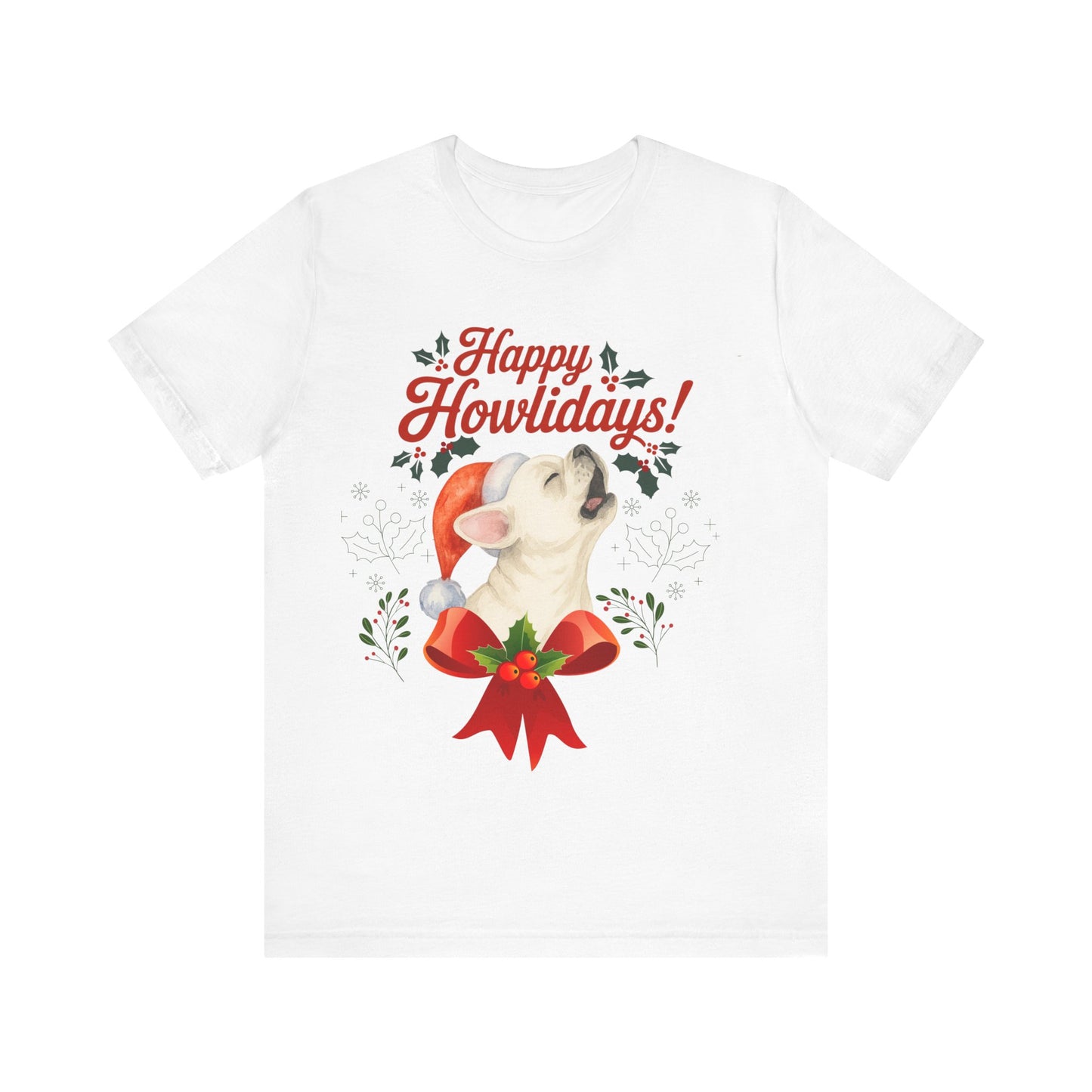 White French Bulldog Happy Howlidays TShirt