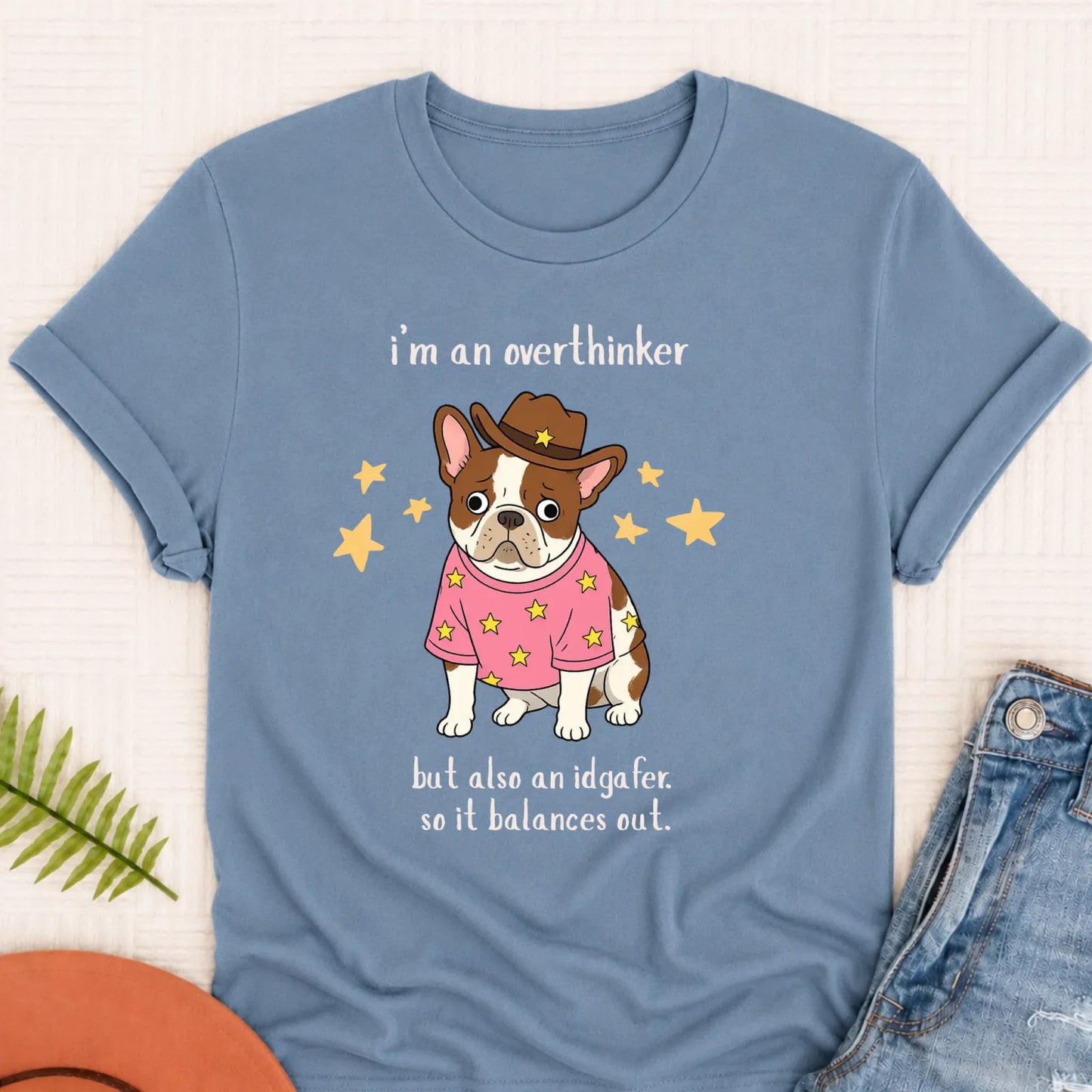 Custom French Bulldog Overthinker Unisex TShirt Blue Jean