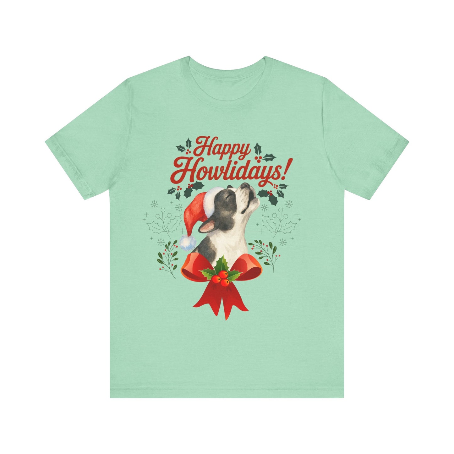 Piebald French Bulldog Happy Howlidays TShirt