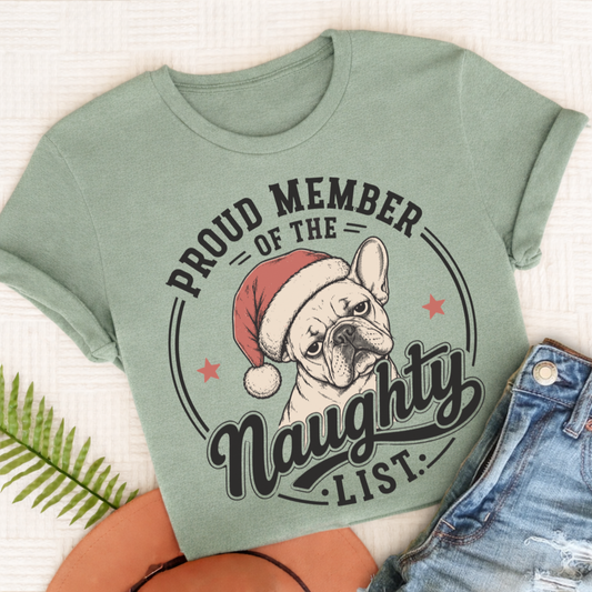French Bulldog Christmas Naughty List Unisex TShirt Bay