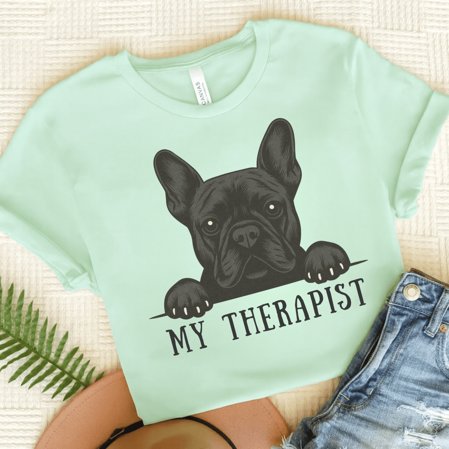 Printify T-Shirt Heather Mint / S Black French Bulldog My Therapist TShirt