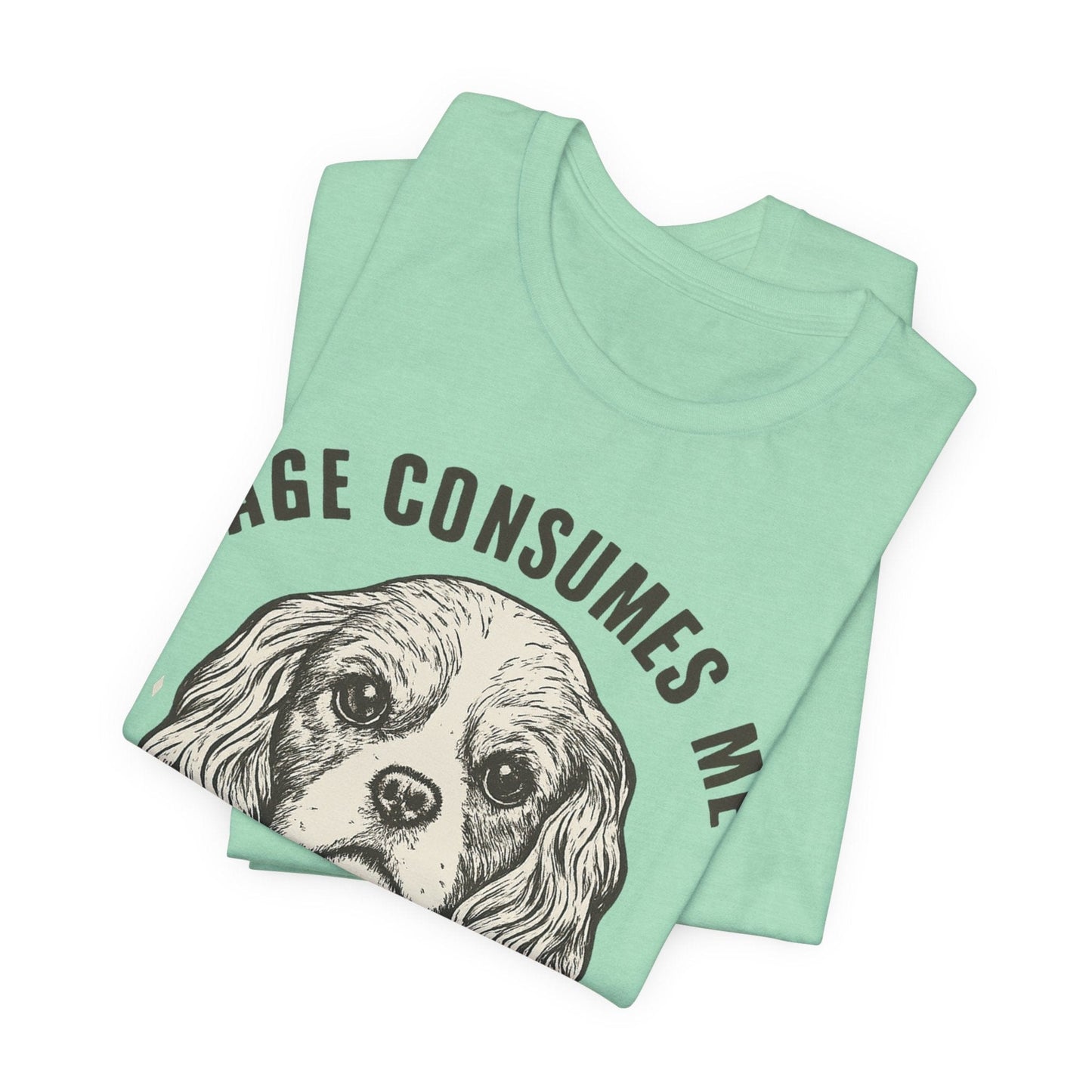 Printify T-Shirt Cavalier King Charles Rage Consumes Me TShirt