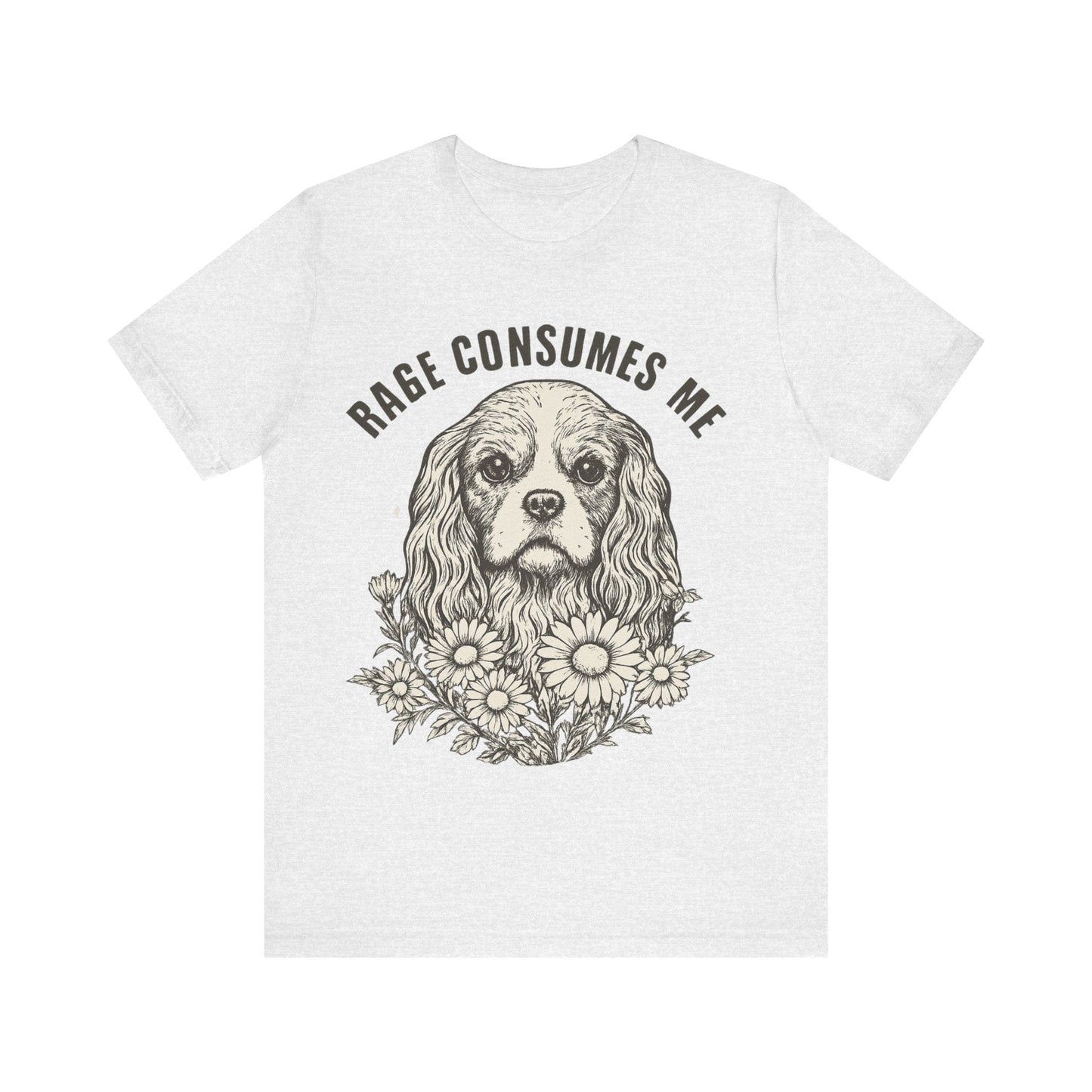 Printify T-Shirt Cavalier King Charles Rage Consumes Me TShirt