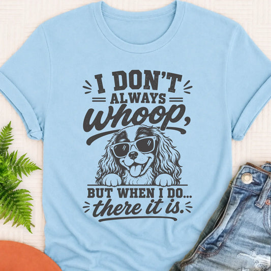 Cavalier King Charles Whoop Unisex TShirt Chambray