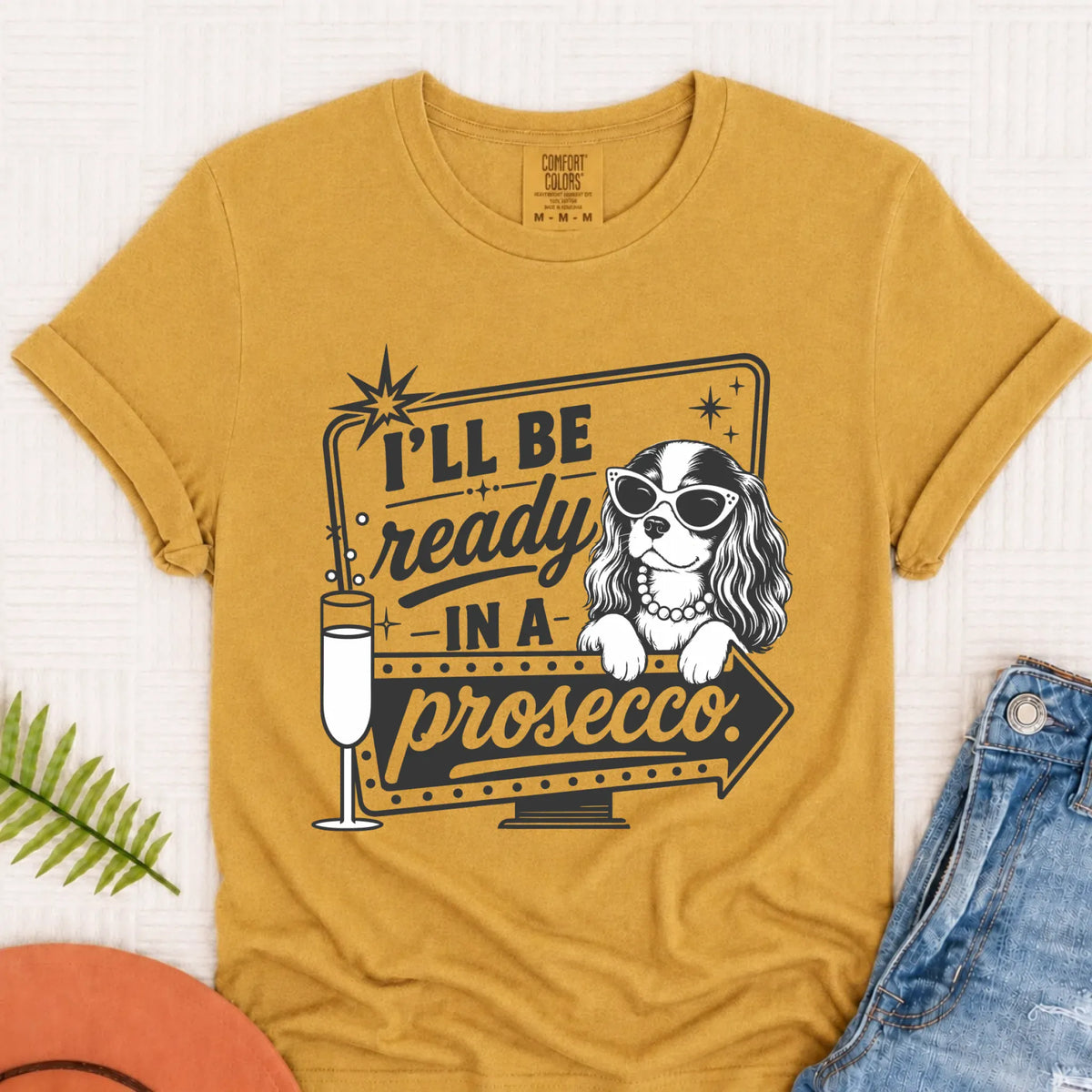 Cavalier Ready In a Prosecco Unisex TShirt Mustard