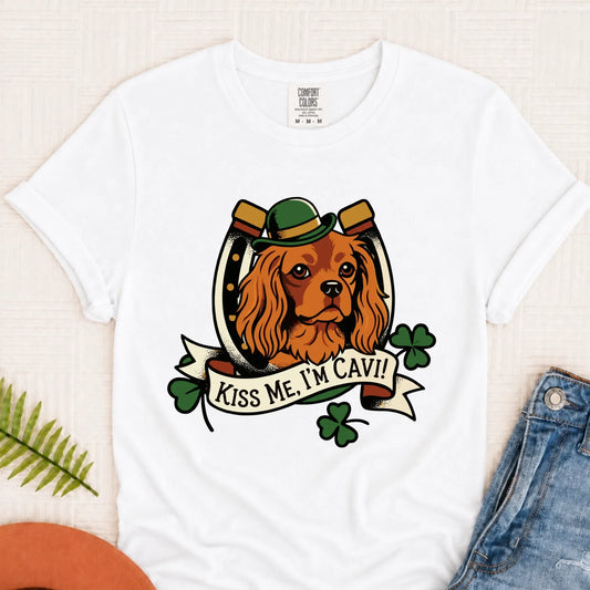 Custom Cavalier Irish Kiss Me Unisex Tshirt White