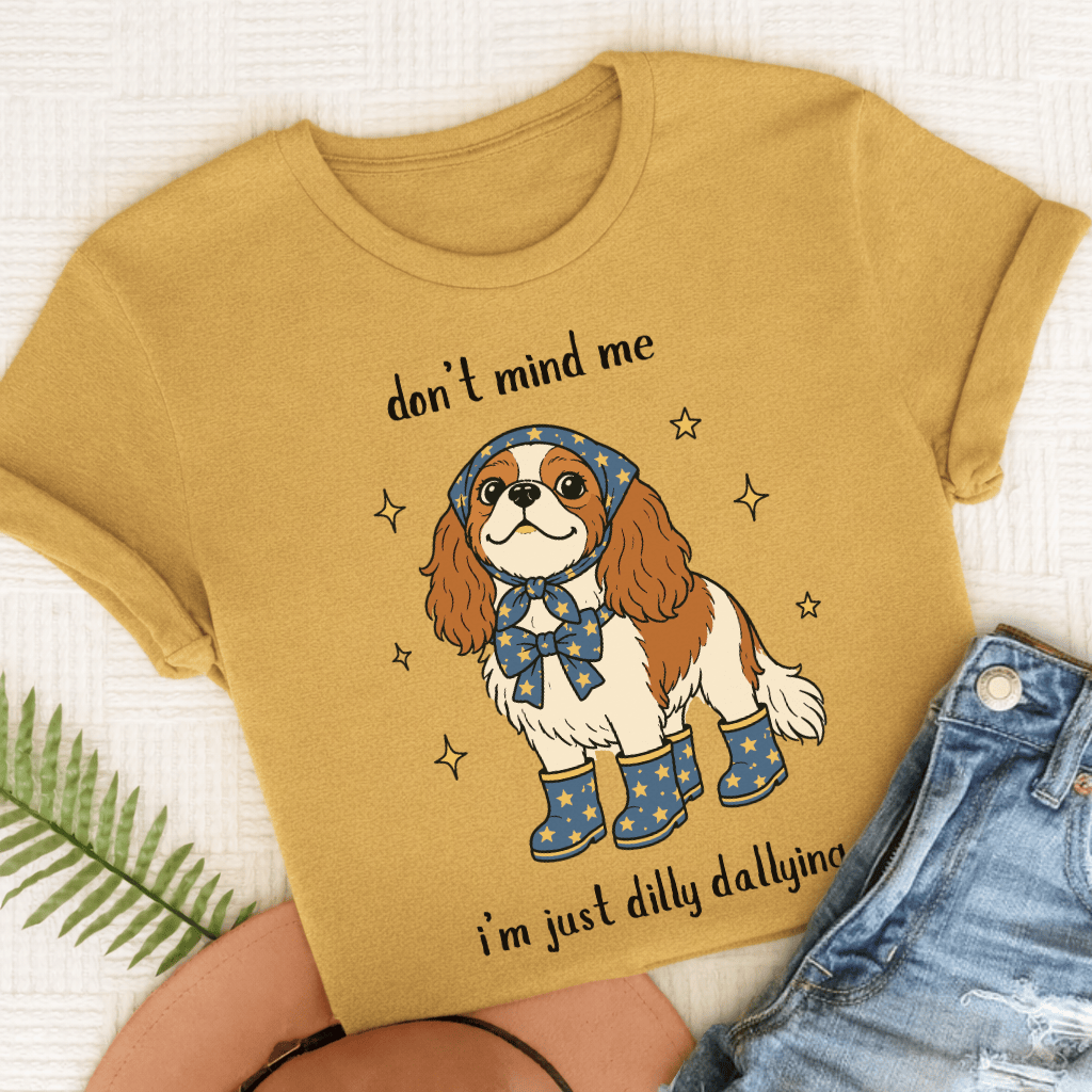 Custom Cavalier King Charles Dilly Dallying Unisex TShirt Comfort Colors Mustard