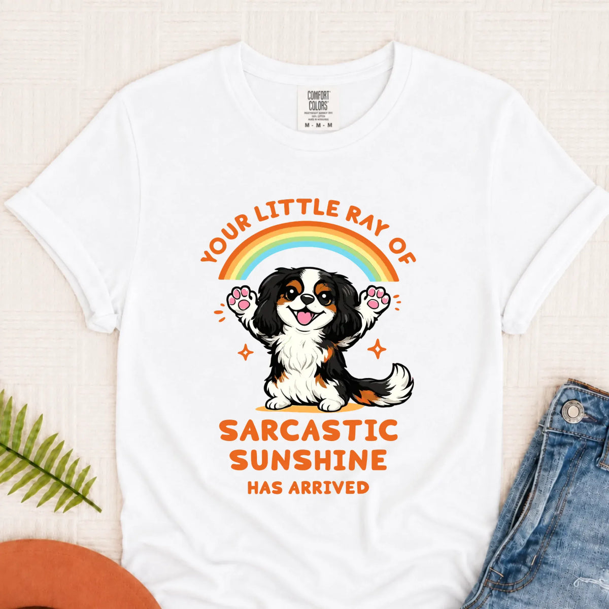 Custom Cavalier Sarcastic Sunshine Unisex TShirt White
