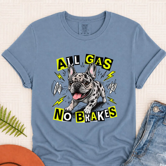 Custom Fawn Frenchie Punk All Gas Unisex TShirt Blue Jean