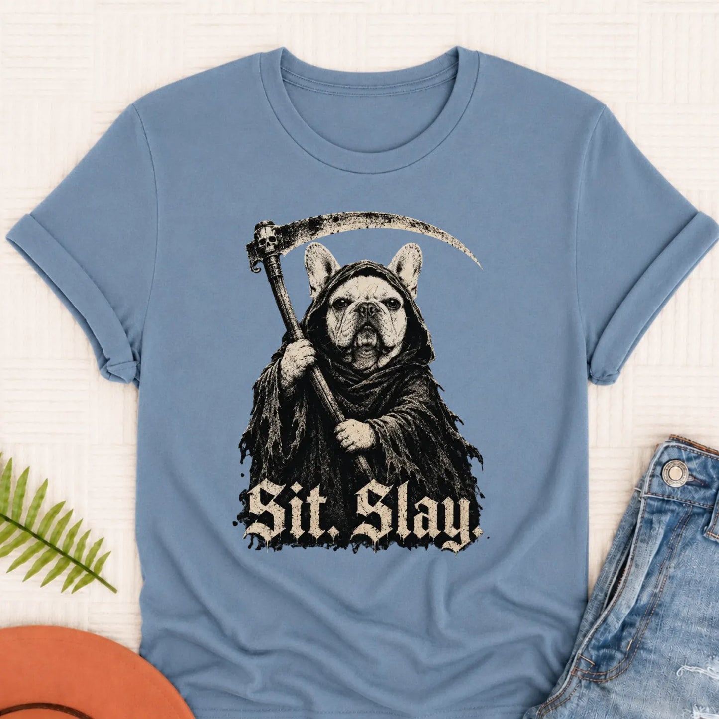 Custom French Bulldog Reaper Sit Slay Unisex Tshirt Blue Jean