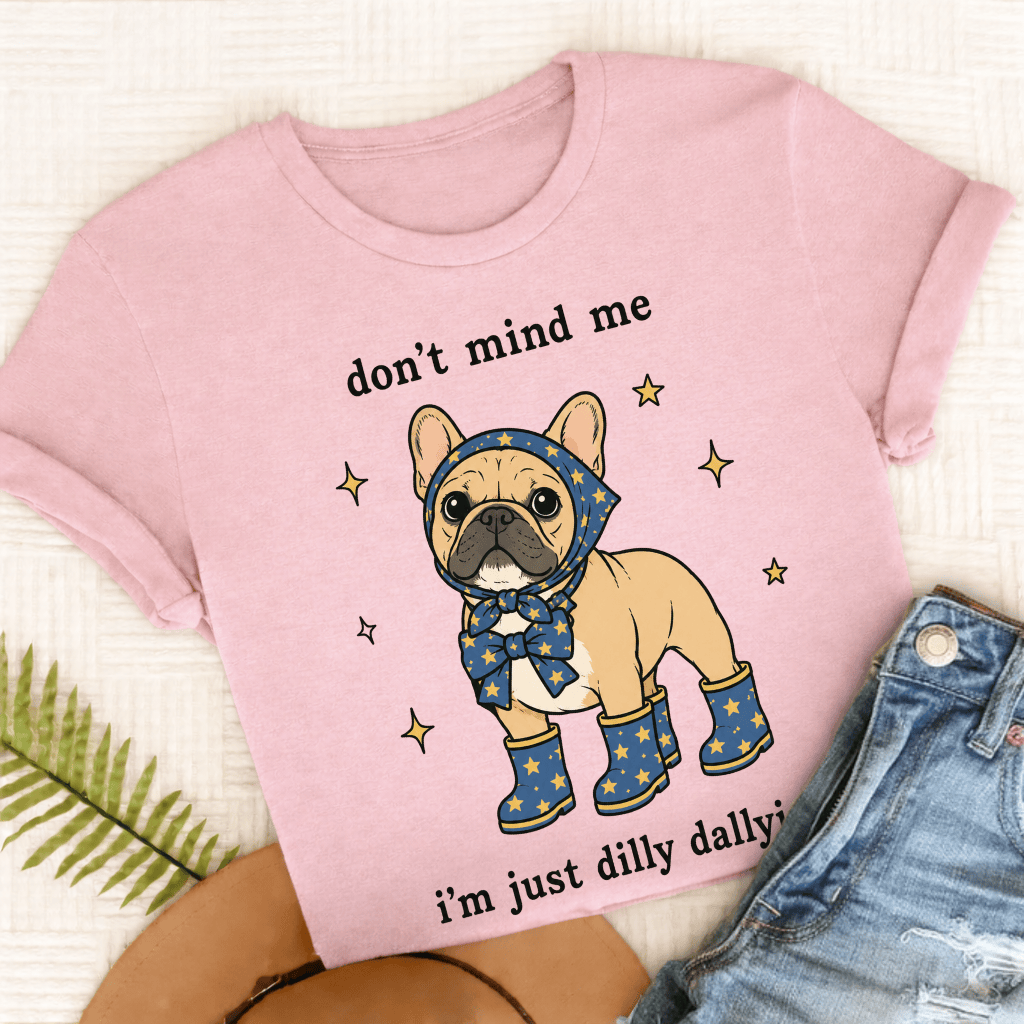 Custom Frenchie Dilly Dallying Unisex TShirt Blossom