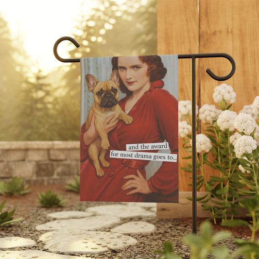 Fawn Frenchie Drama Award Snarky Garden Flag