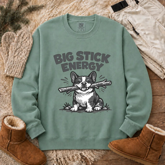French Bulldog Big Stick Energy Unisex Sweatshirt Light Green