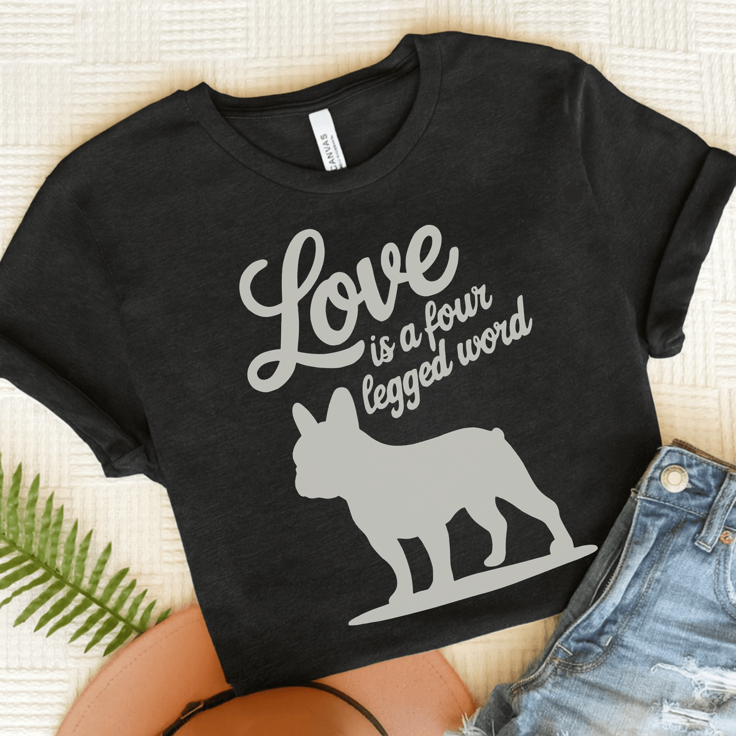 Printify T-Shirt Black Heather / S French Bulldog Four Legged Word TShirt