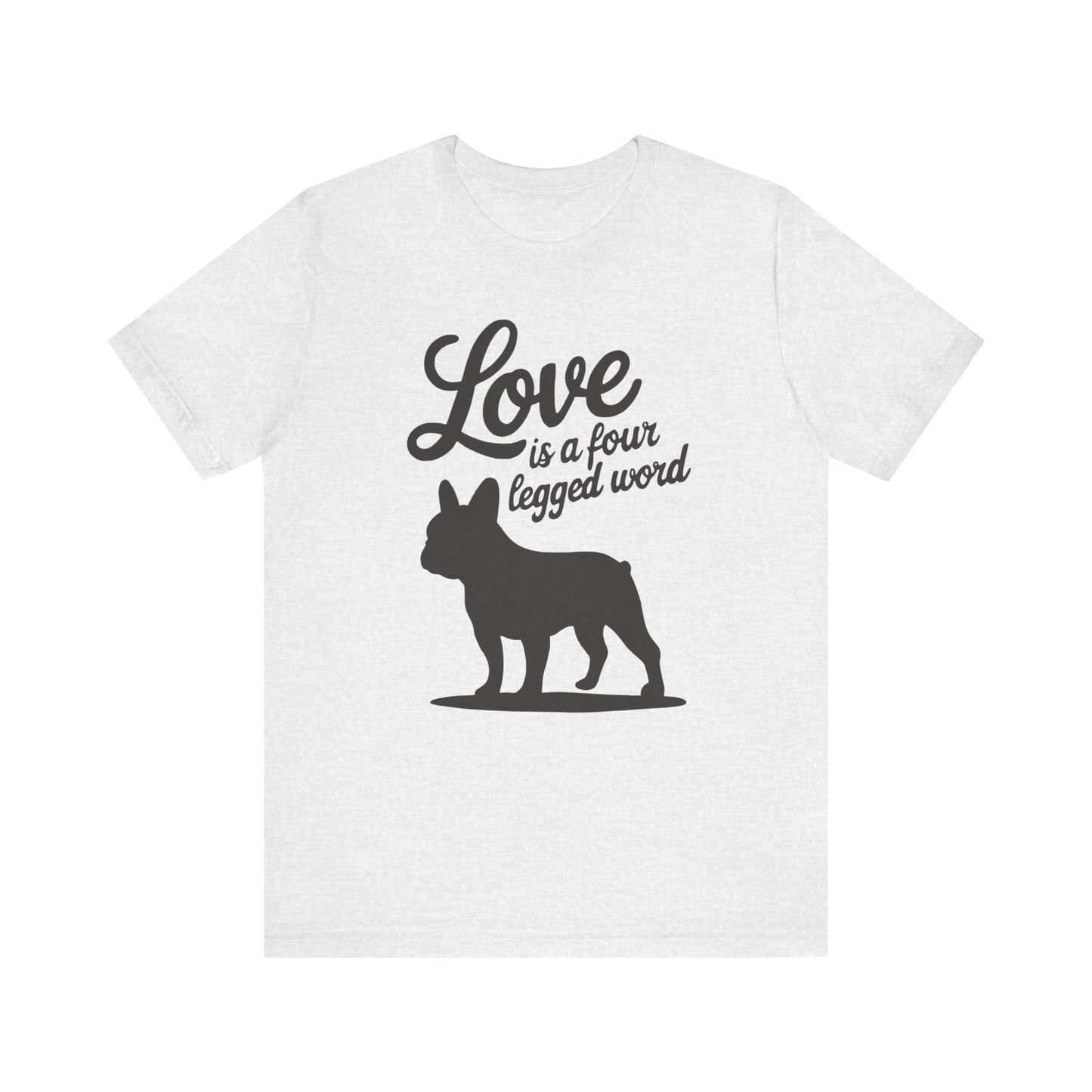 Printify T-Shirt French Bulldog Four Legged Word TShirt