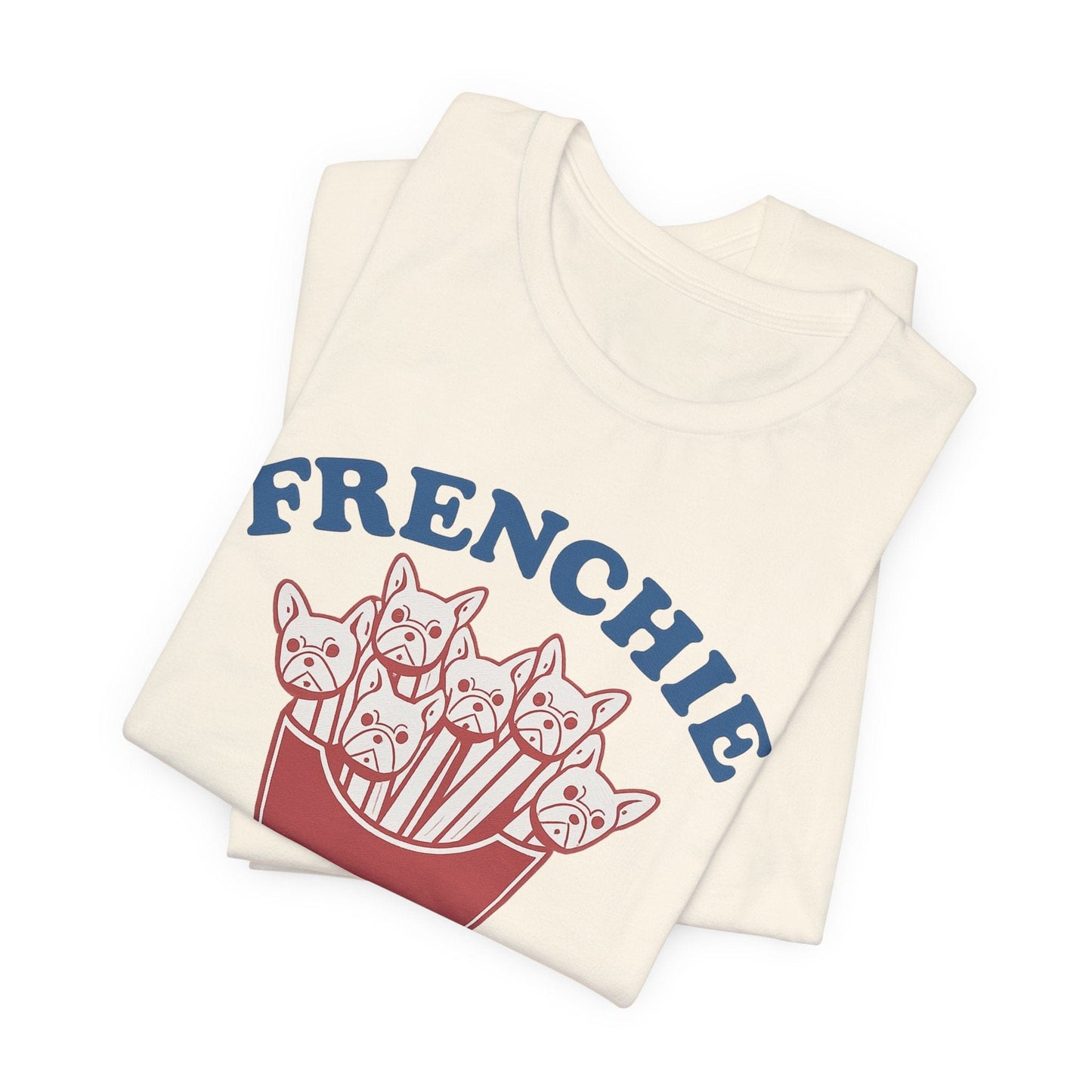 Printify T-Shirt French Bulldog Frenchie Fries TShirt