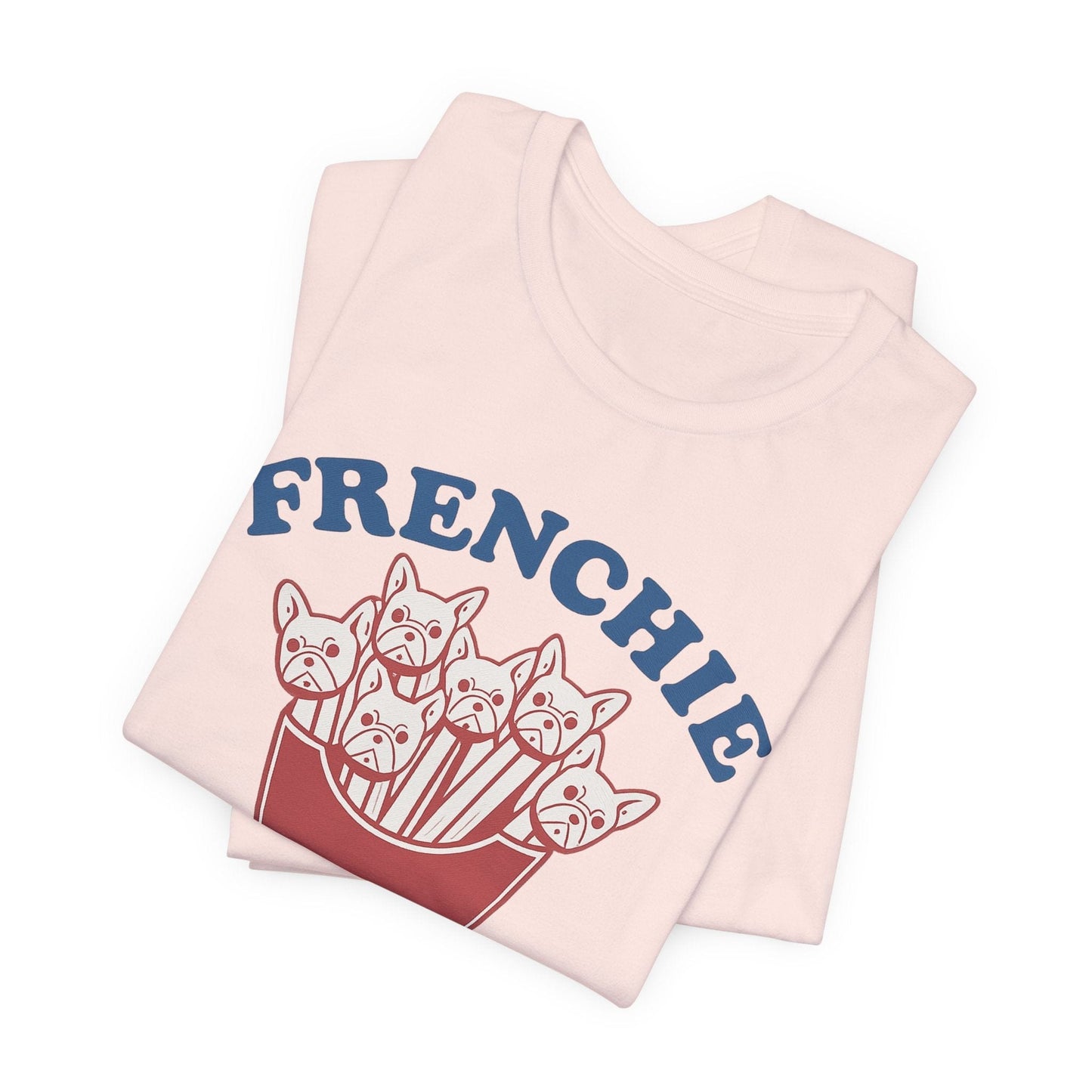 Printify T-Shirt French Bulldog Frenchie Fries TShirt