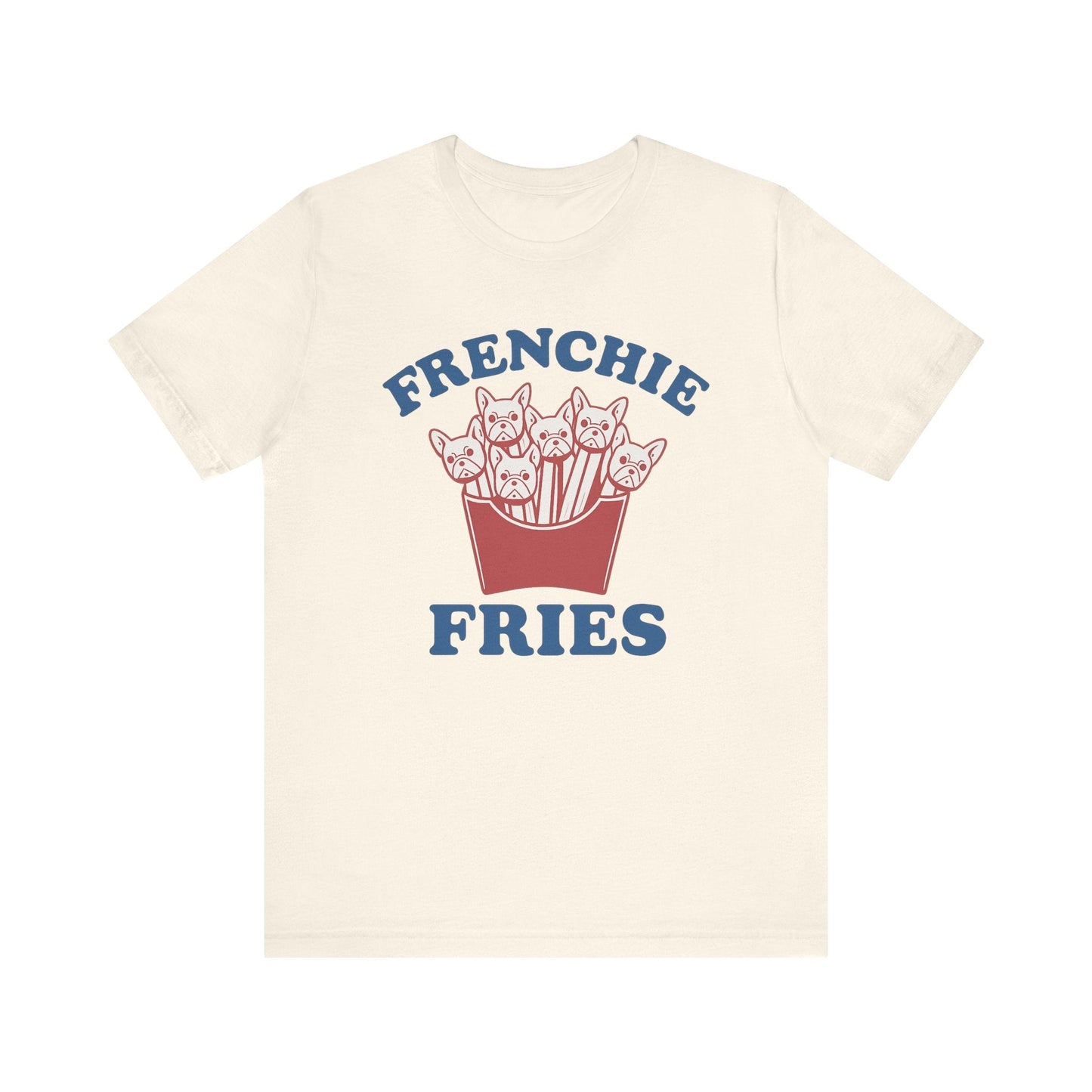 Printify T-Shirt French Bulldog Frenchie Fries TShirt