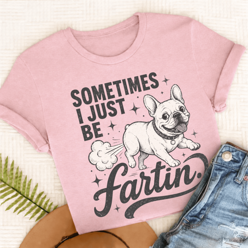French Bulldog Funny Fartin' Unisex TShirt Blossom