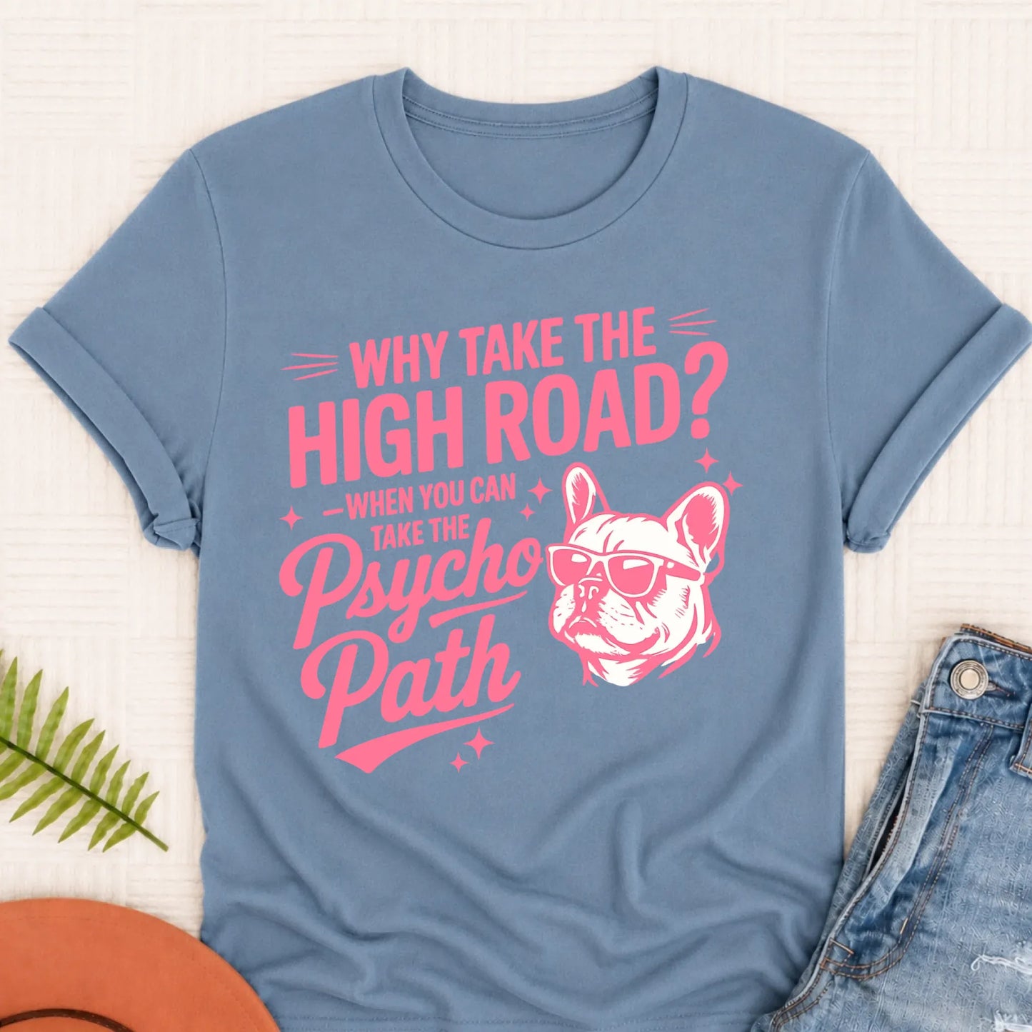 T-Shirt French Bulldog Funny Psycho Path Unisex TShirt