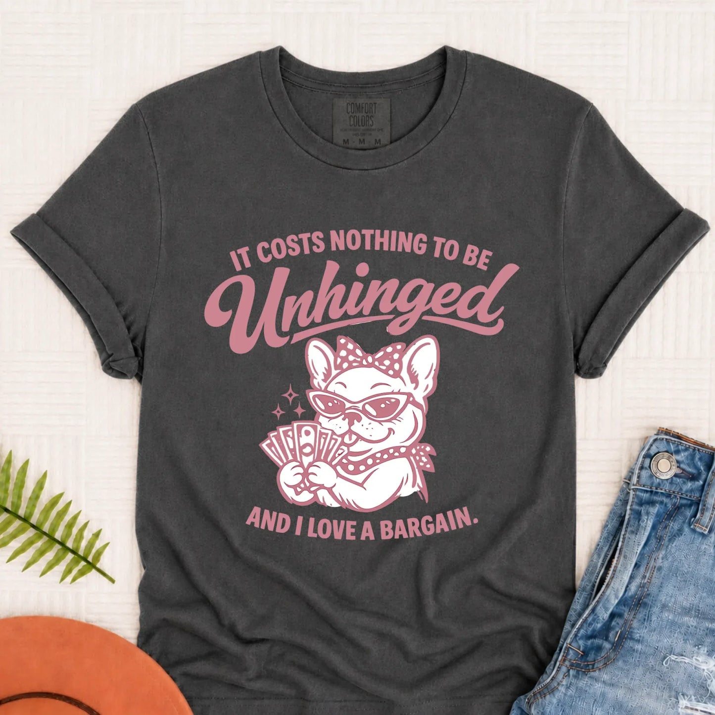 French Bulldog Unhinged Bargain Unisex TShirt Pepper