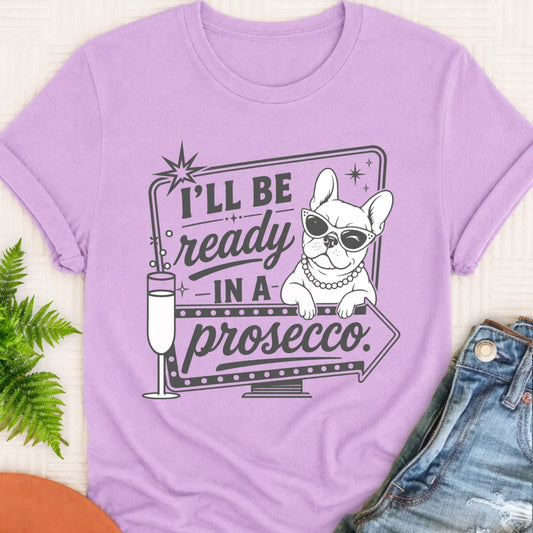 Frenchie Bulldog Ready In a Prosecco Unisex TShirt Orchid
