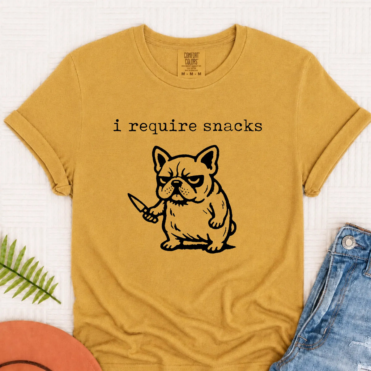 Frenchie Bulldog Require Snacks Unisex TShirt Mustard