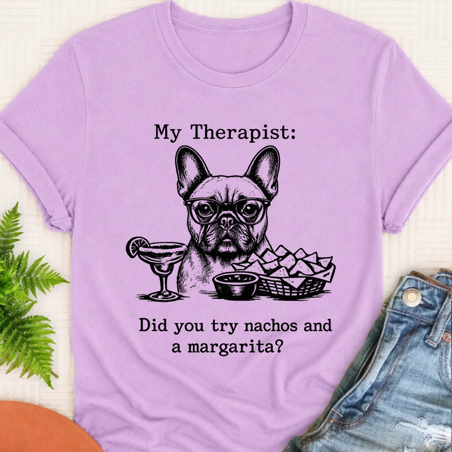 T-Shirt Orchid / S Frenchie Bulldog Therapist Nachos Unisex TShirt