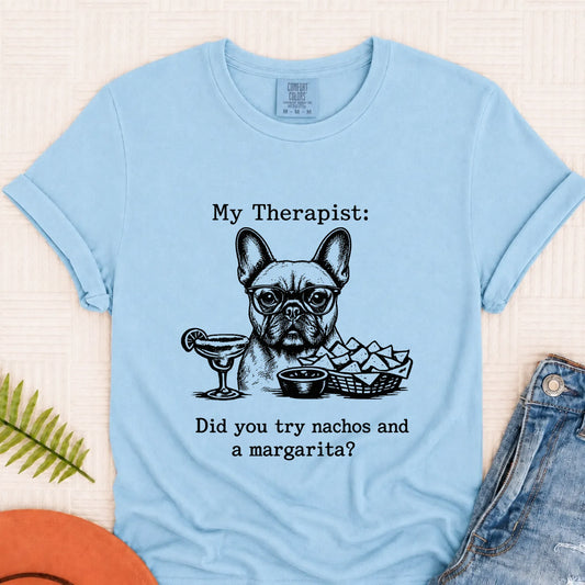 Frenchie Bulldog Therapist Nachos Unisex TShirt Chambray