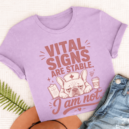 Frenchie Funny Nurse Vital Signs Unisex TShirt Orchid