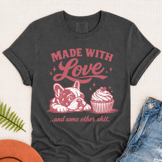Frenchie Made with Love Cupcakes Unisex TShirt Pepper