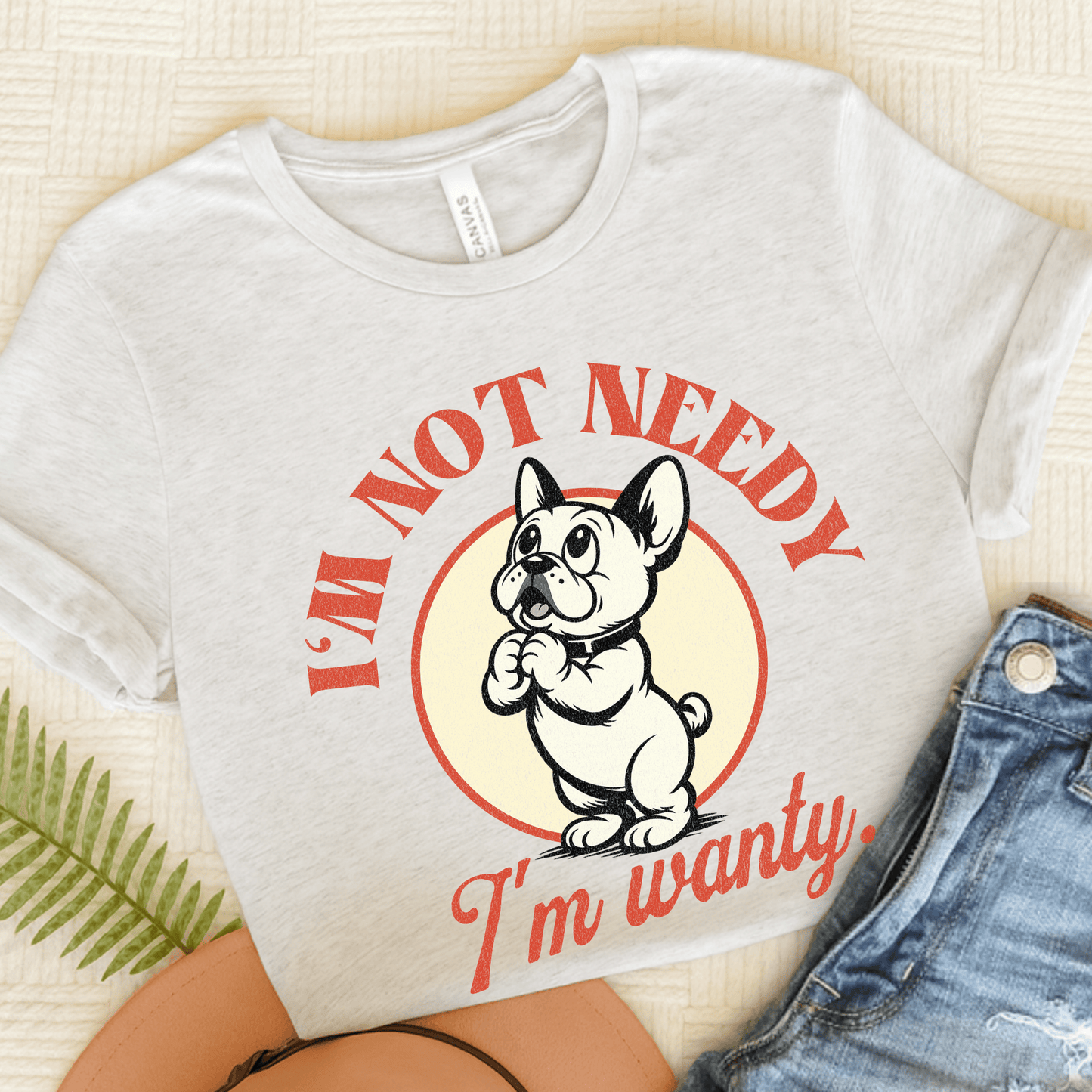 Frenchie Needy Not Wanty Cartoon Unisex TShirt Ash