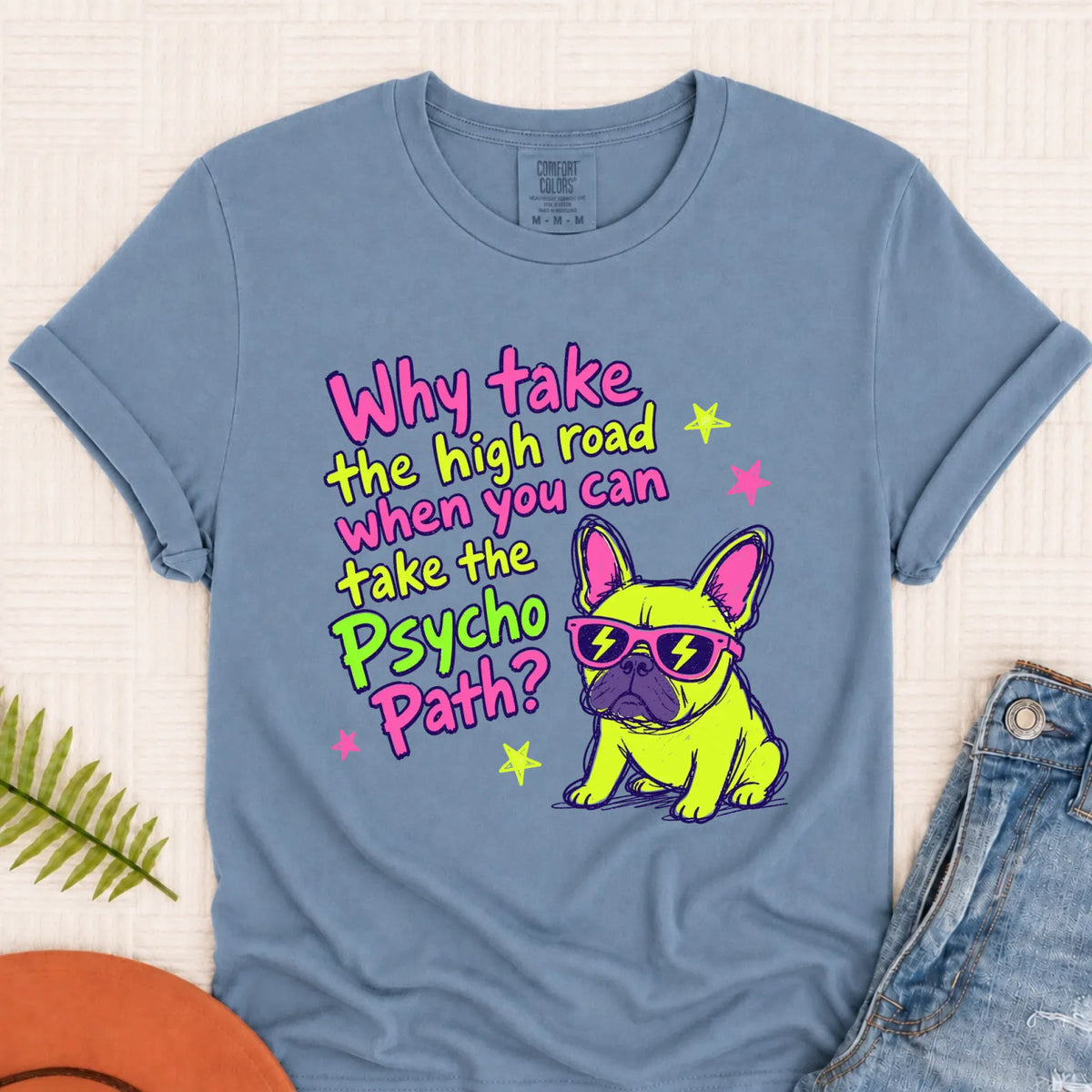 Frenchie Neon Psycho Path Unsiex Tshirt Blue Jean