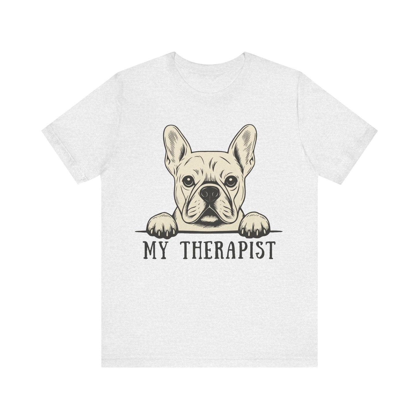 Printify T-Shirt White French Bulldog My Therapist TShirt