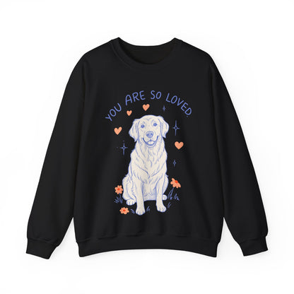 Golden Retriever Always Loved Sweatshirt