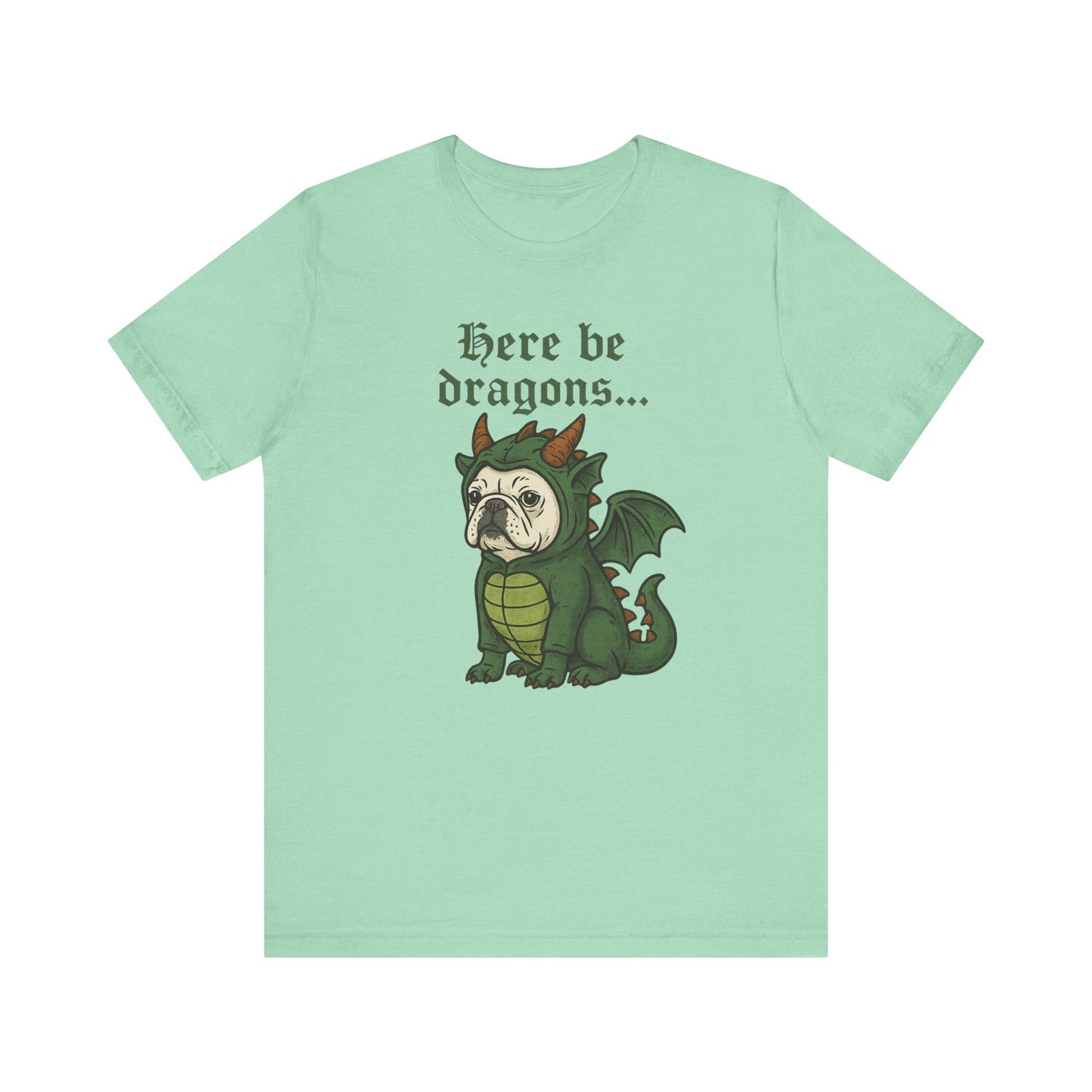 White French Bulldog Here Be Dragons TShirt