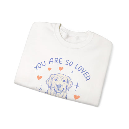 Golden Retriever Always Loved Sweatshirt