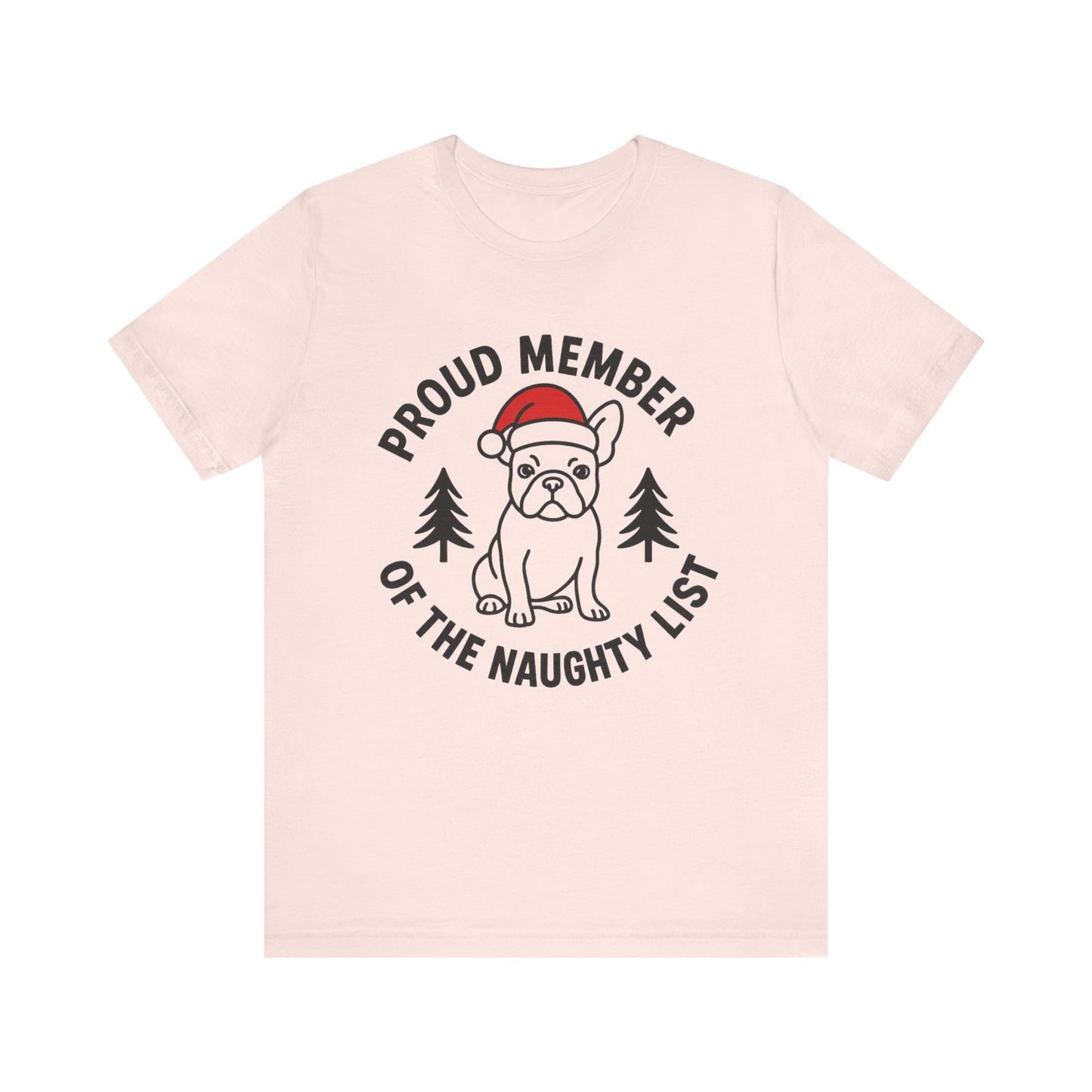 French Bulldog Naughty List TShirt